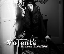 Music Review: Volente - Broken Promises