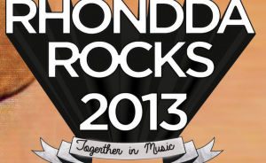Volunteers Required At Rhondda Rocks 2013 - Get Involved