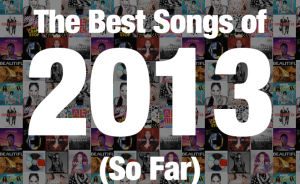 The 30 Songs Of The Year: 30-15