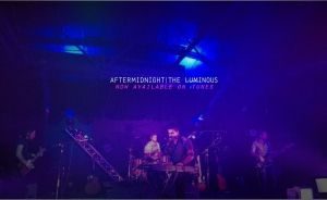 Aftermidnight - EP: 'The Luminous' Review